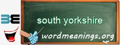 WordMeaning blackboard for south yorkshire